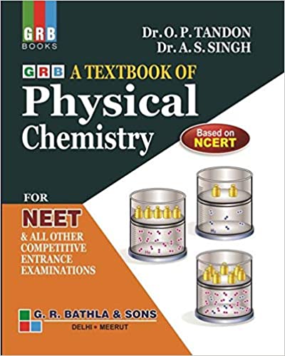 GRB A Textbook Of Physical Chemistry For NEET